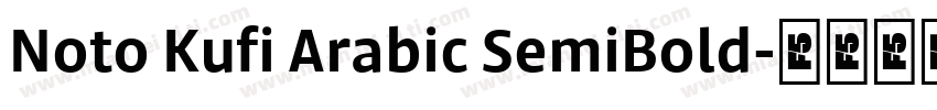 Noto Kufi Arabic SemiBold字体转换